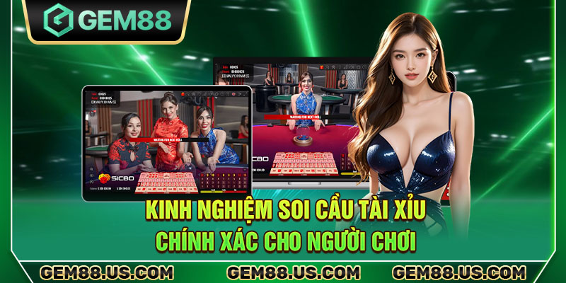 Mẹo soi cầu tài xỉu chính xác cho người chơi